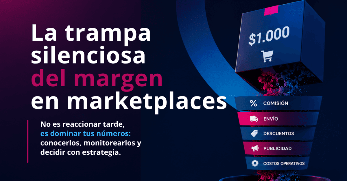 La trampa silenciosa del margen en marketplaces